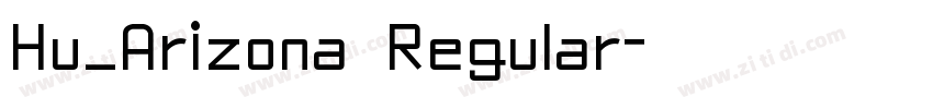 Hu_Arizona Regular字体转换
